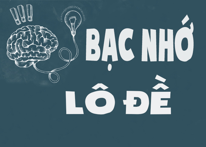 lo-de-bac-nho Lô đề bạc nhớ và phương pháp đánh hiệu quả nhất
